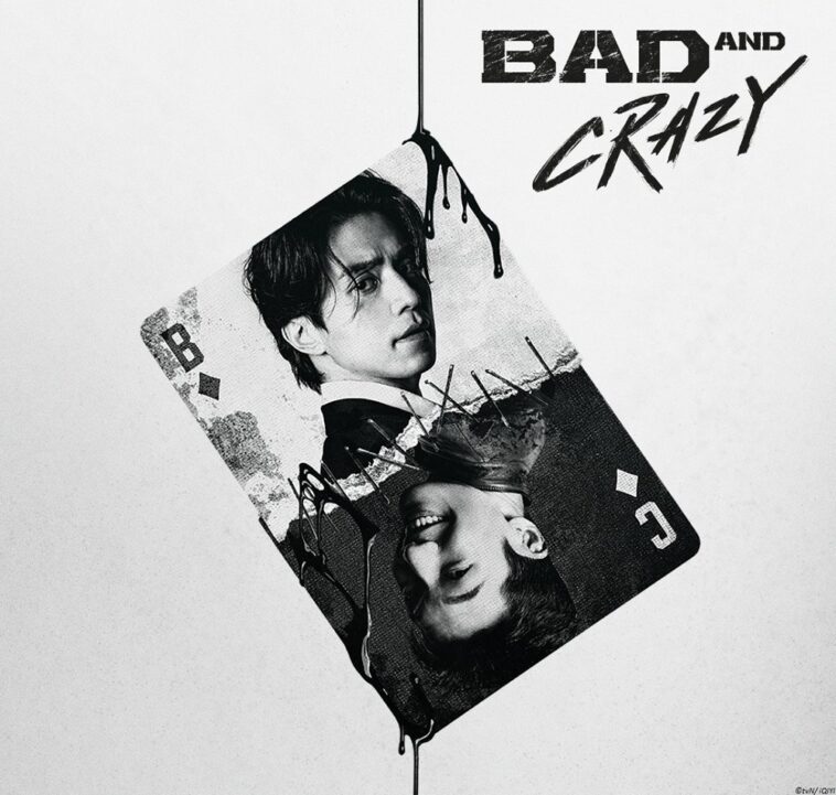 Bad and Crazy Cast Poster Synopsis